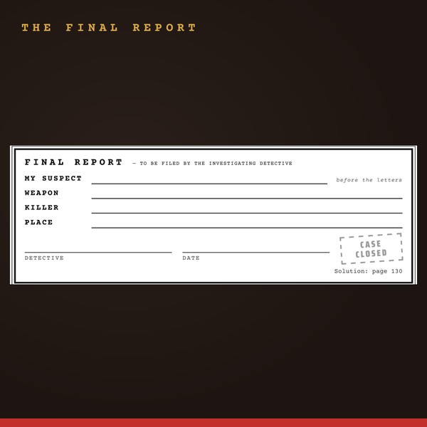 The final report of this murder mystery word search: suspect, weapon, killer, place.