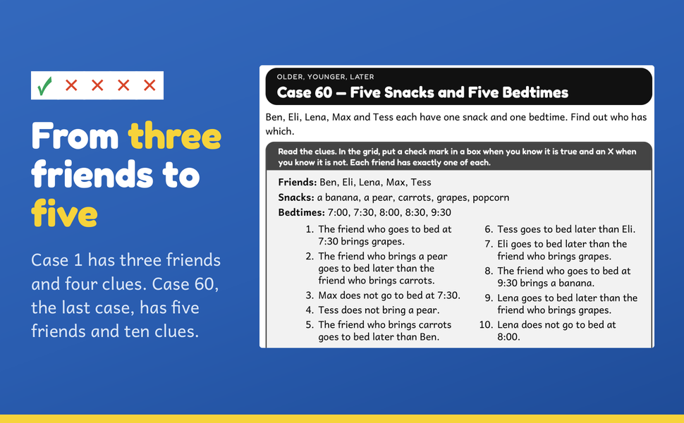 Case 60 of this logic grid puzzle book for kids: five friends and ten clues about bedtimes.